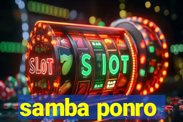 samba ponro